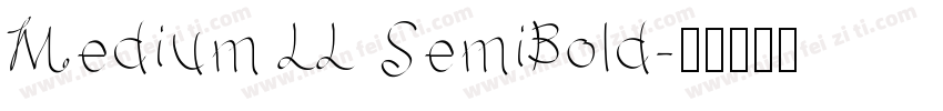 Medium LL SemiBold字体转换